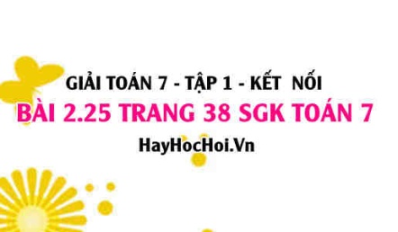 Giải bài 2.25 trang 38 Toán 7 Tập 1 SGK Kết nối tri thức